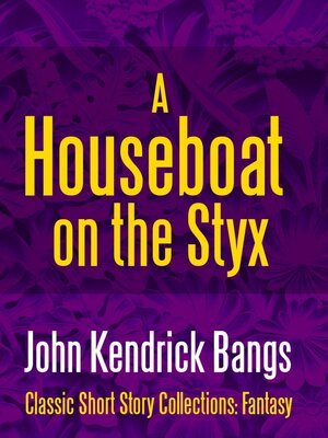 cover image of A Houseboat on the Styx